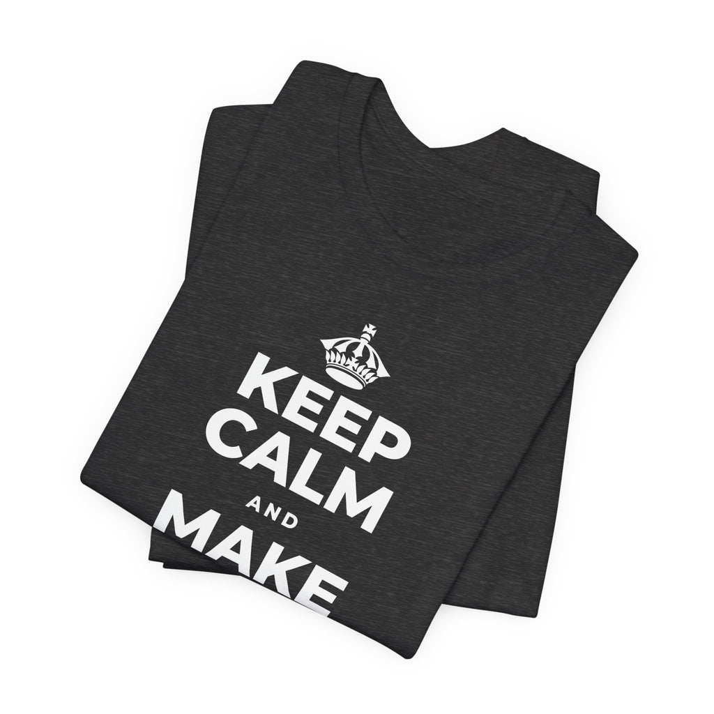 KEEP CALM AND MAKE ONE SMALL CHANGE T-Shirt (White–Asphalt)