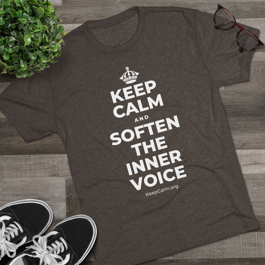 KEEP CALM AND SOFTEN THE INNER VOICE Tri-Blend Tee