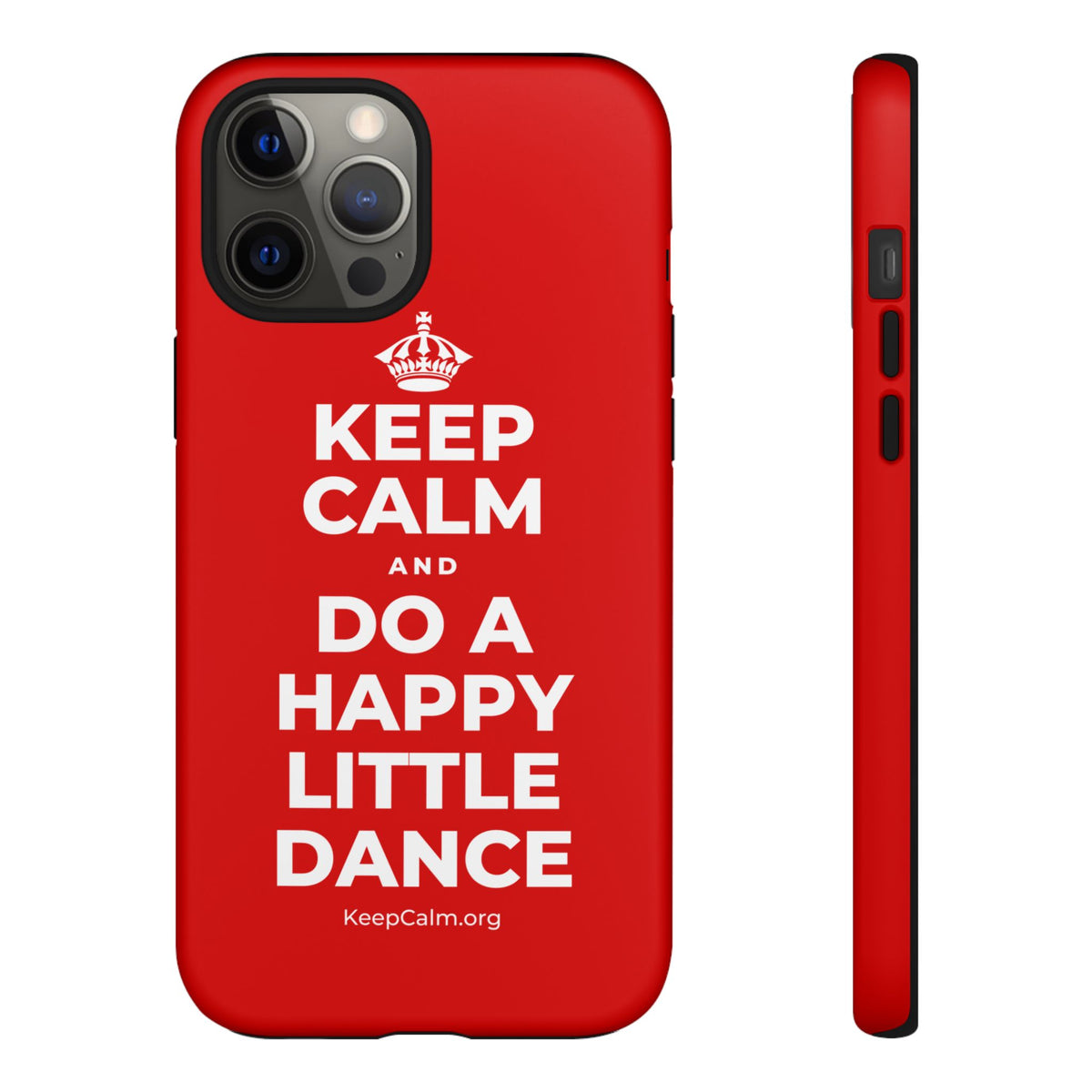 KEEP CALM AND DO A HAPPY LITTLE DANCE Phone Case