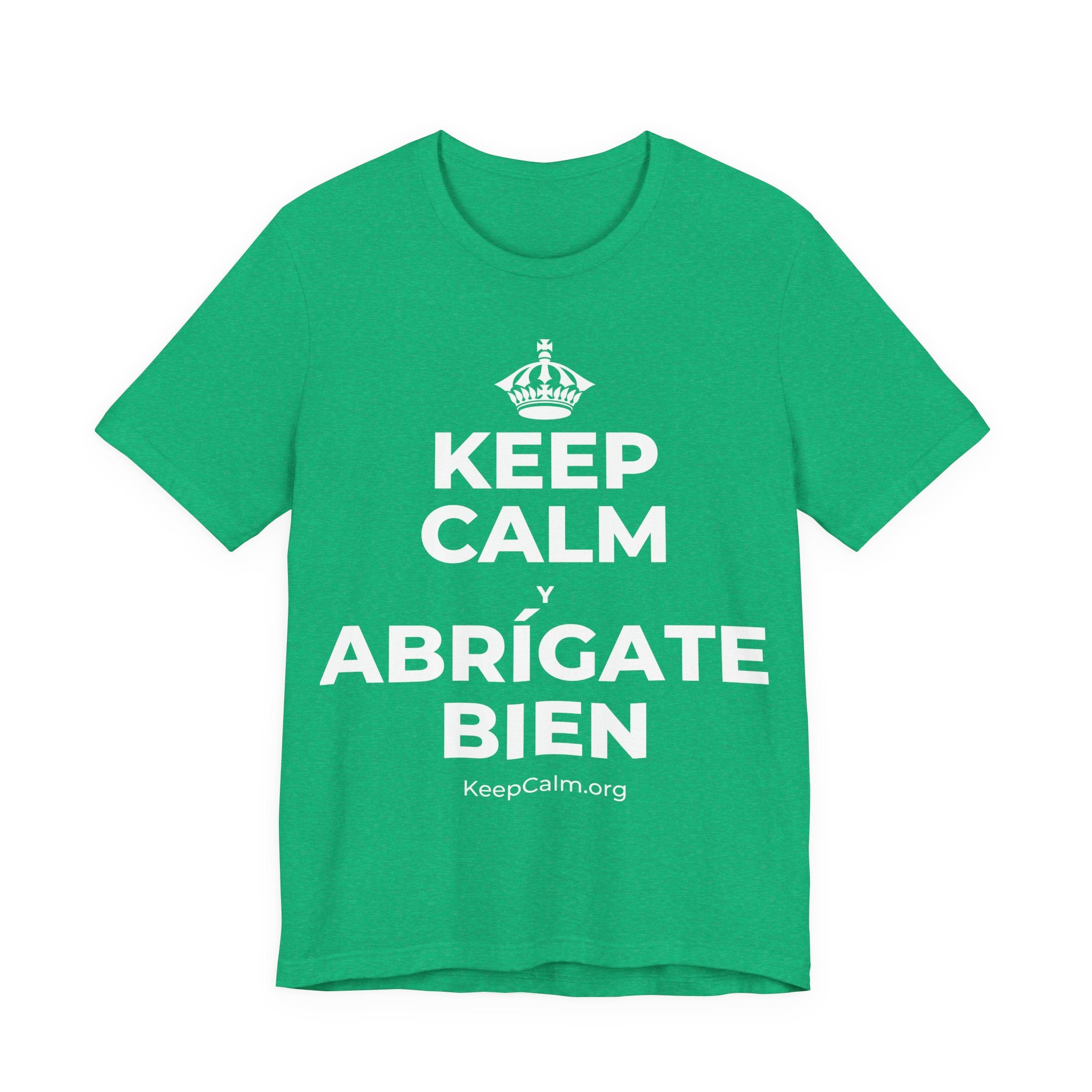 KEEP CALM Y ABRÍGATE BIEN T-Shirt (Baby Blue–Silver)