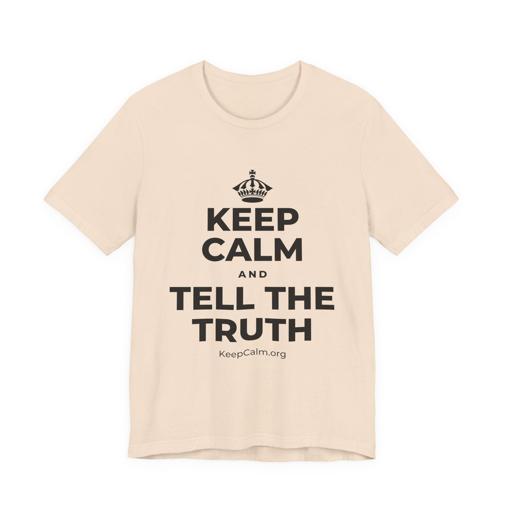 KEEP CALM AND TELL THE TRUTH T-Shirt (Soft Cream–Heather Mauve)