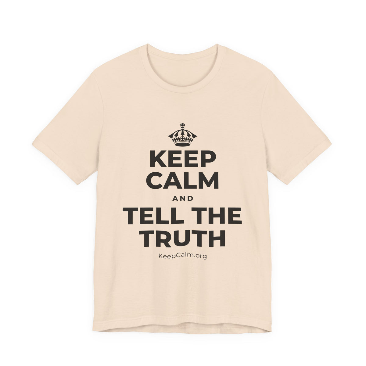 KEEP CALM AND TELL THE TRUTH T-Shirt (Soft Cream–Heather Mauve)