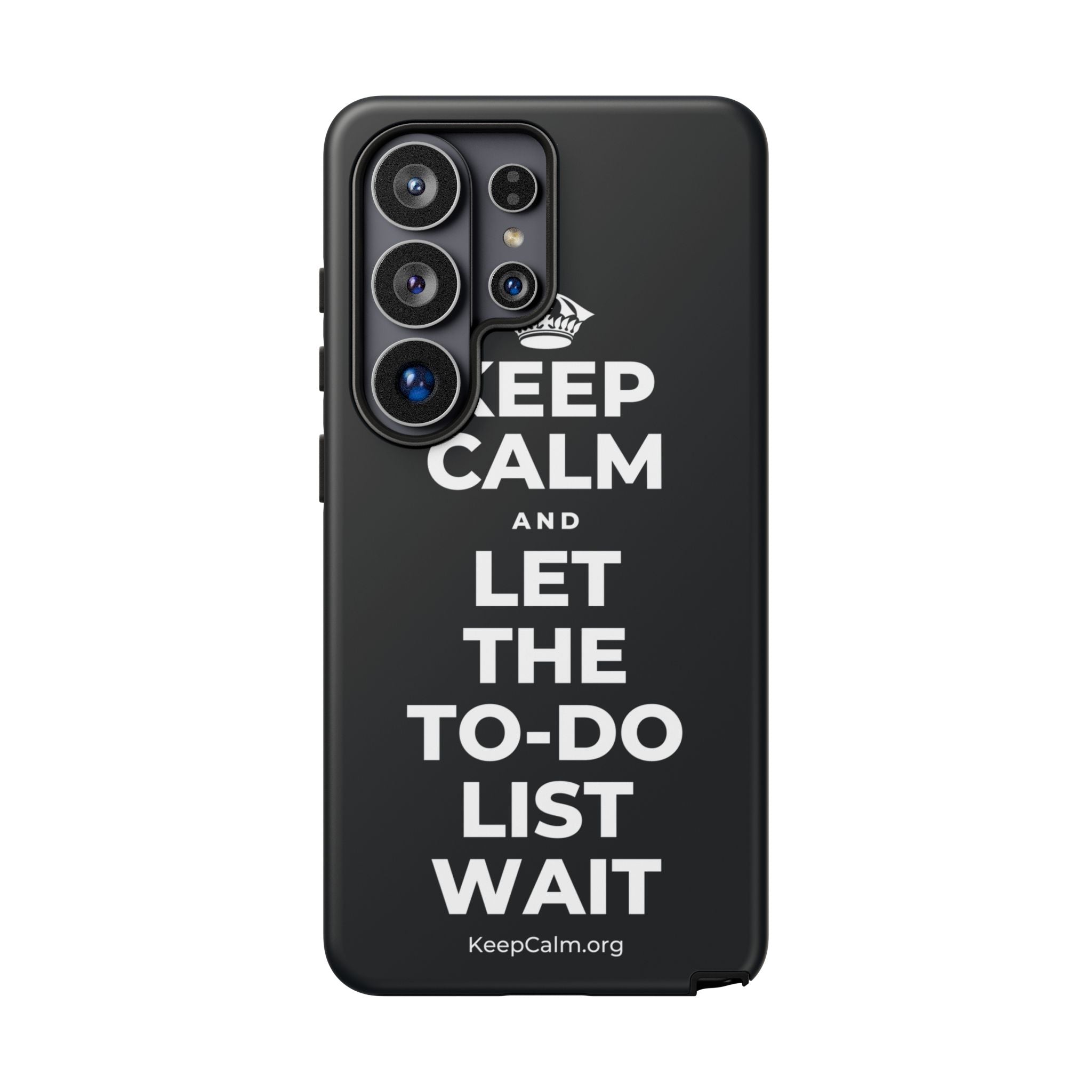 KEEP CALM AND LET THE TO-DO LIST WAIT Phone Case (Dark)