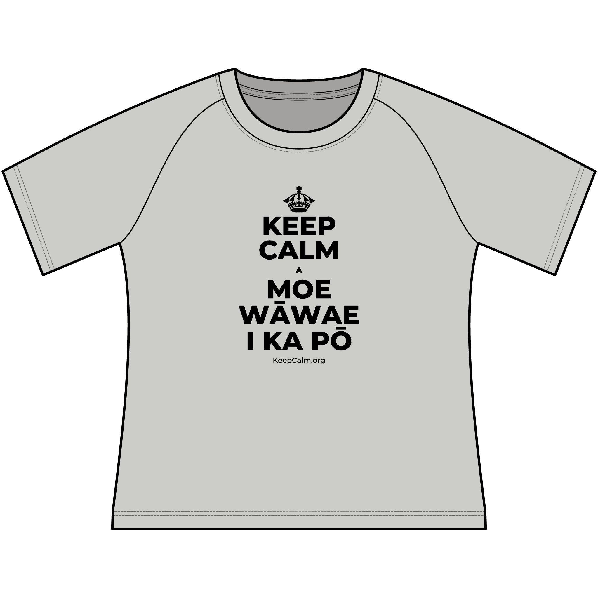 KEEP CALM A MOE WĀWAE I KA PŌ Women's Raglan Tee
