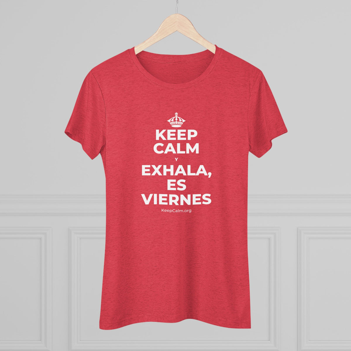 KEEP CALM Y EXHALA, ES VIERNES Women's Tri-Blend Tee