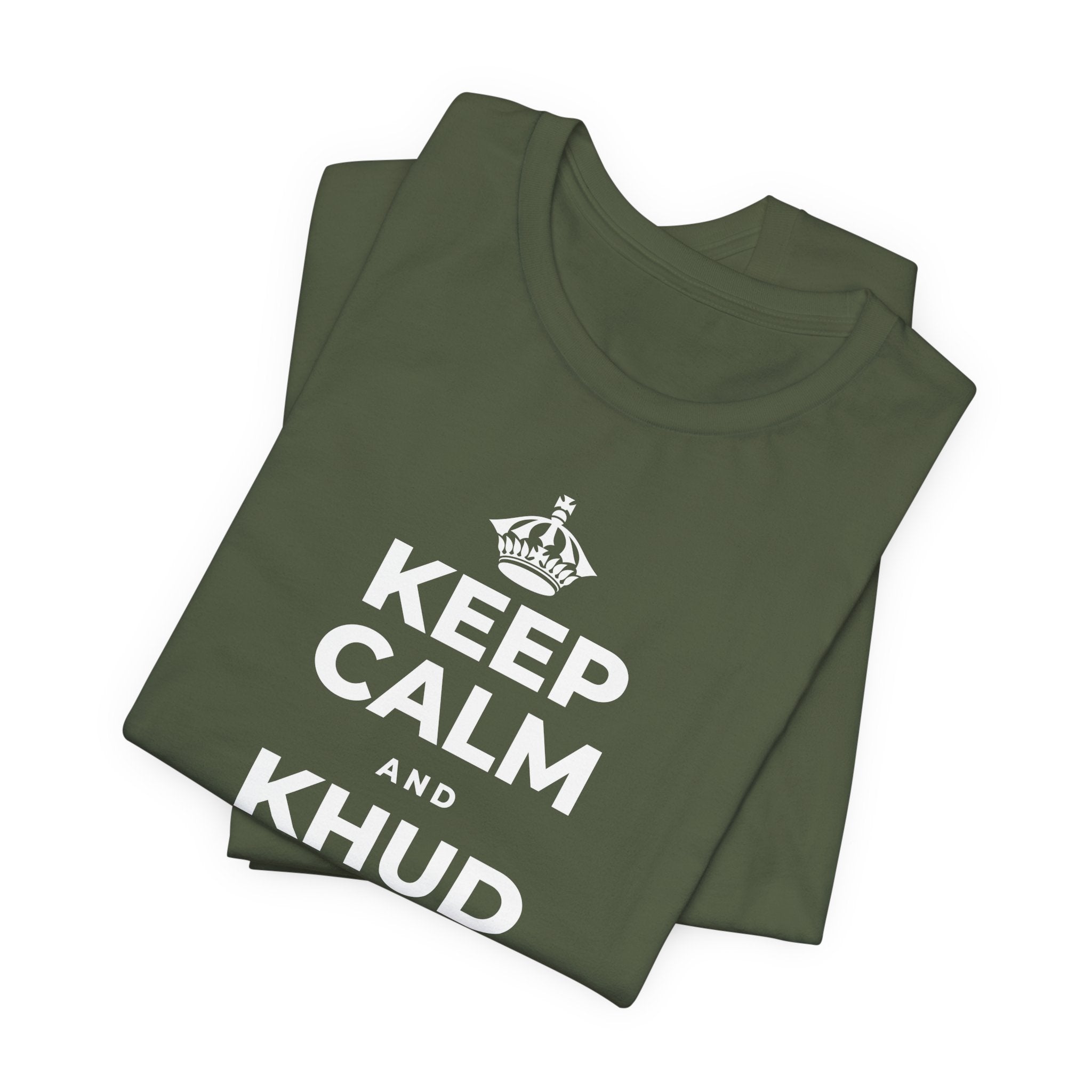 KEEP CALM AND KHUD KO EK BREAK DO T-Shirt (Military Green–Autumn)