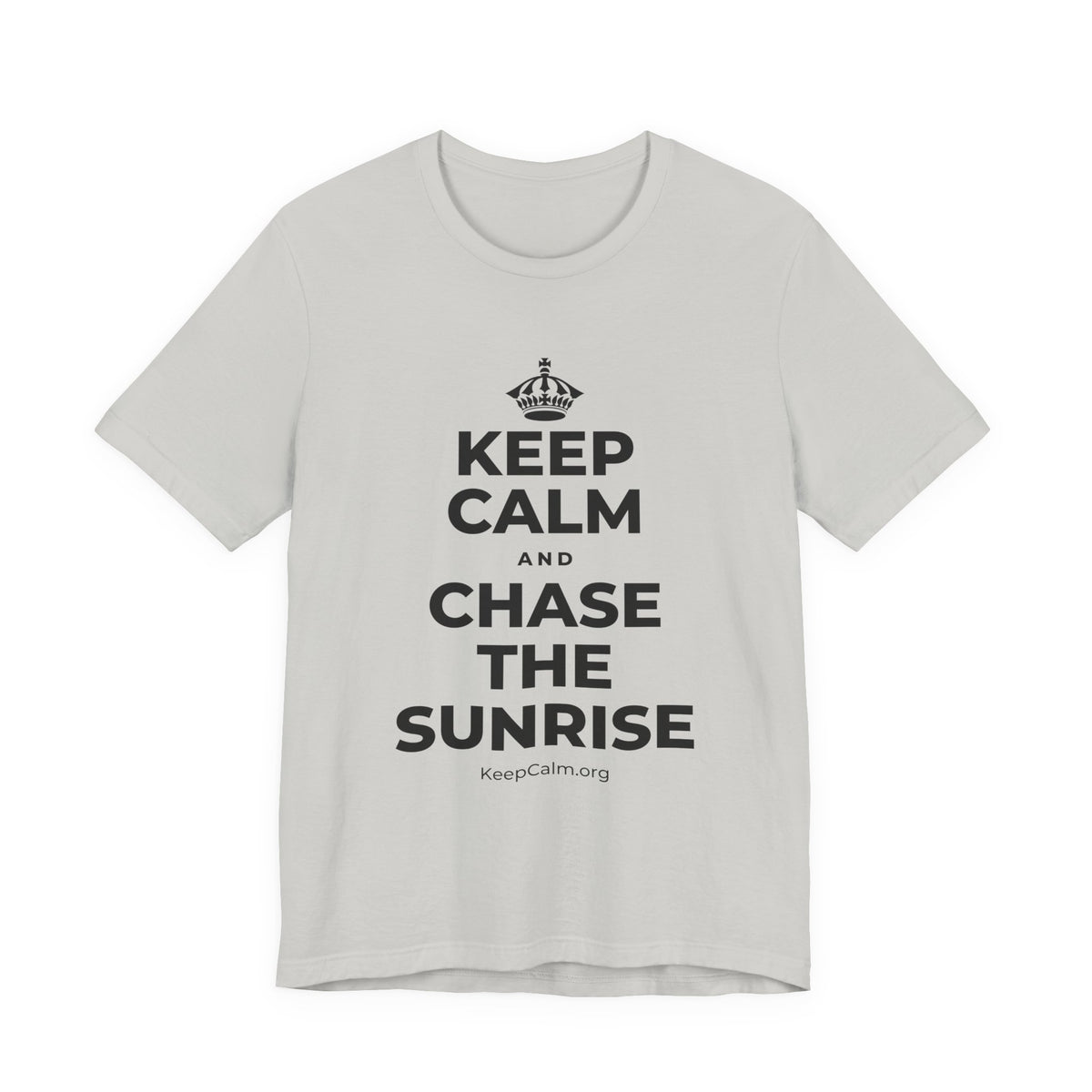 KEEP CALM AND CHASE THE SUNRISE T-Shirt (Baby Blue–Silver)