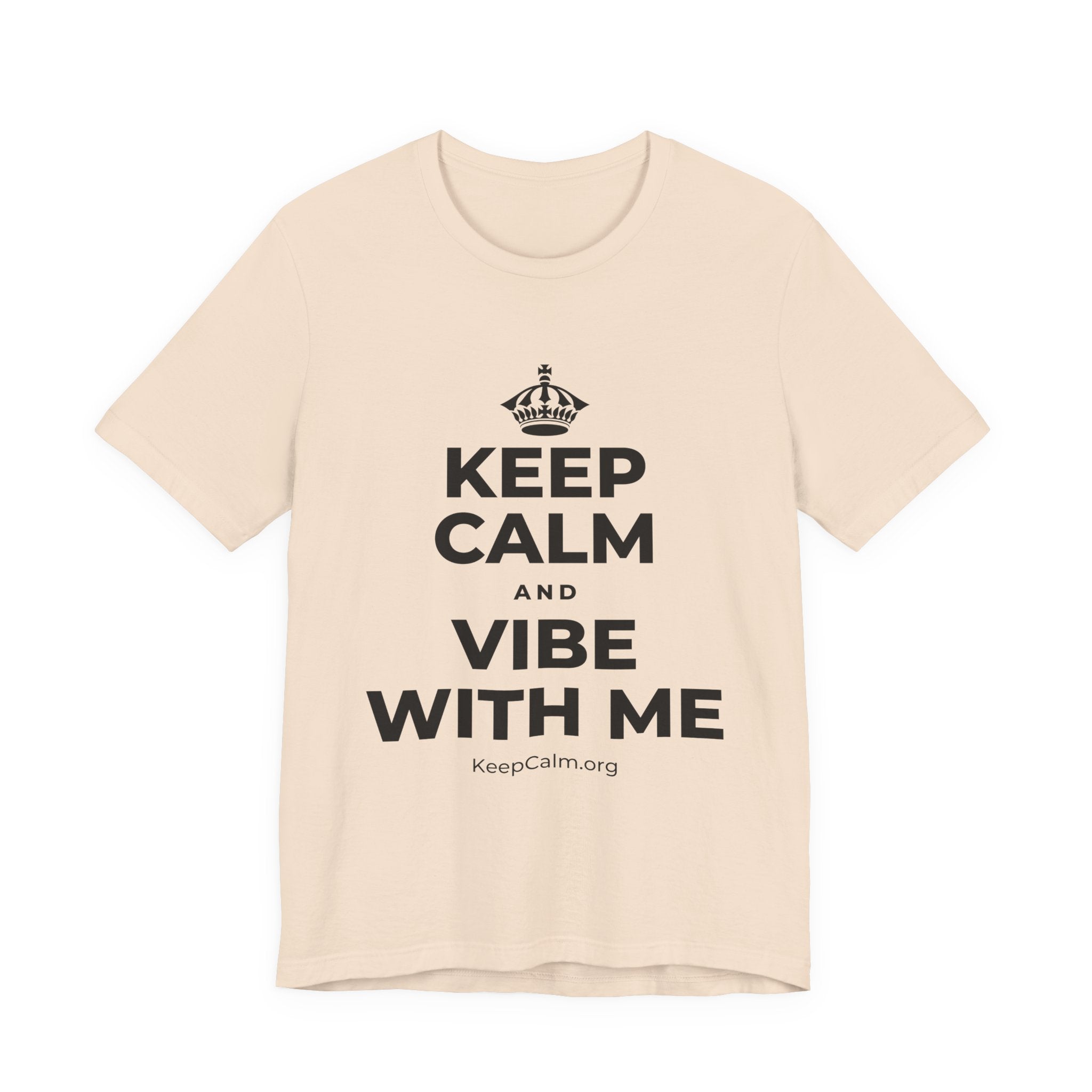 KEEP CALM AND VIBE WITH ME T-Shirt (Soft Cream–Heather Mauve)