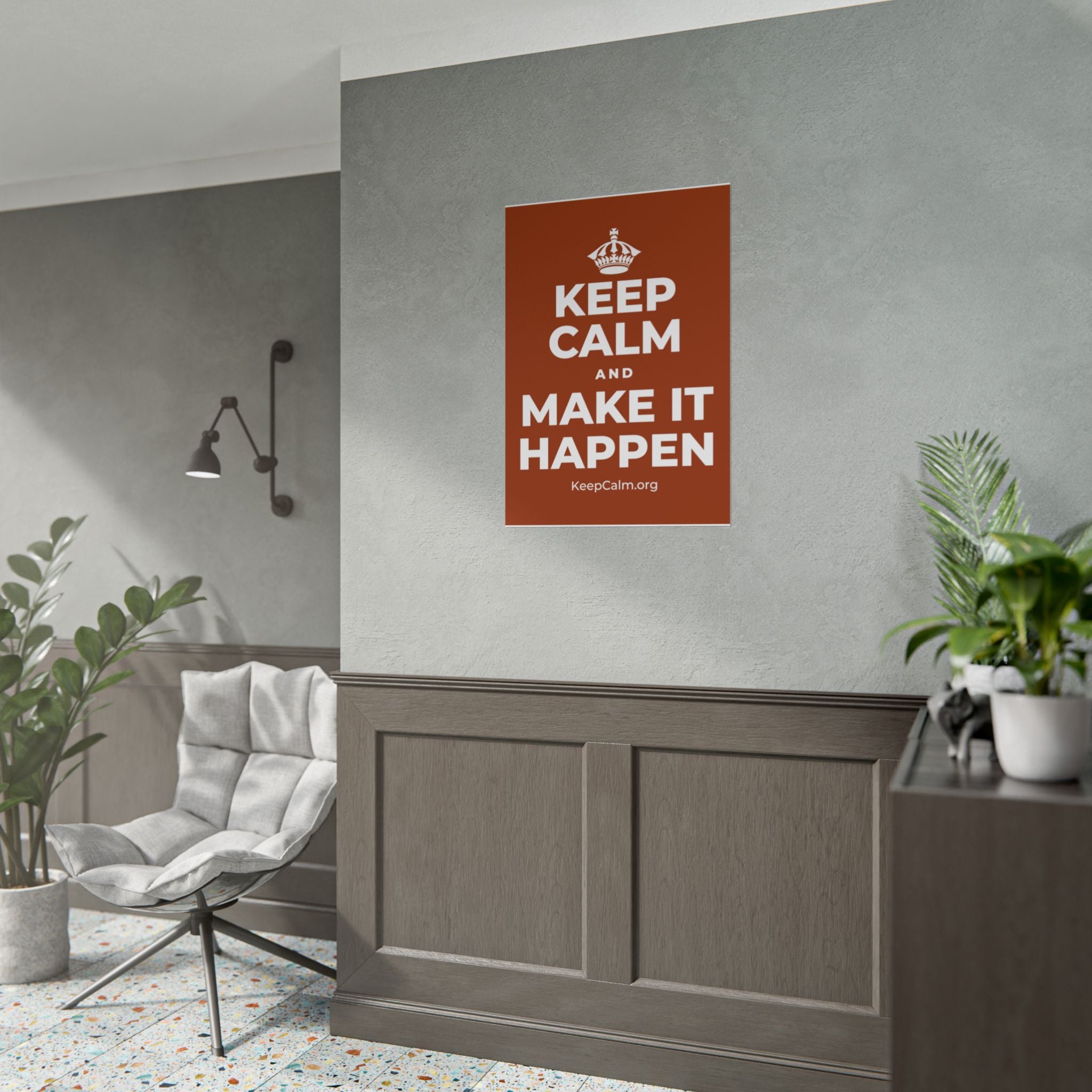KEEP CALM AND MAKE IT HAPPEN Poster