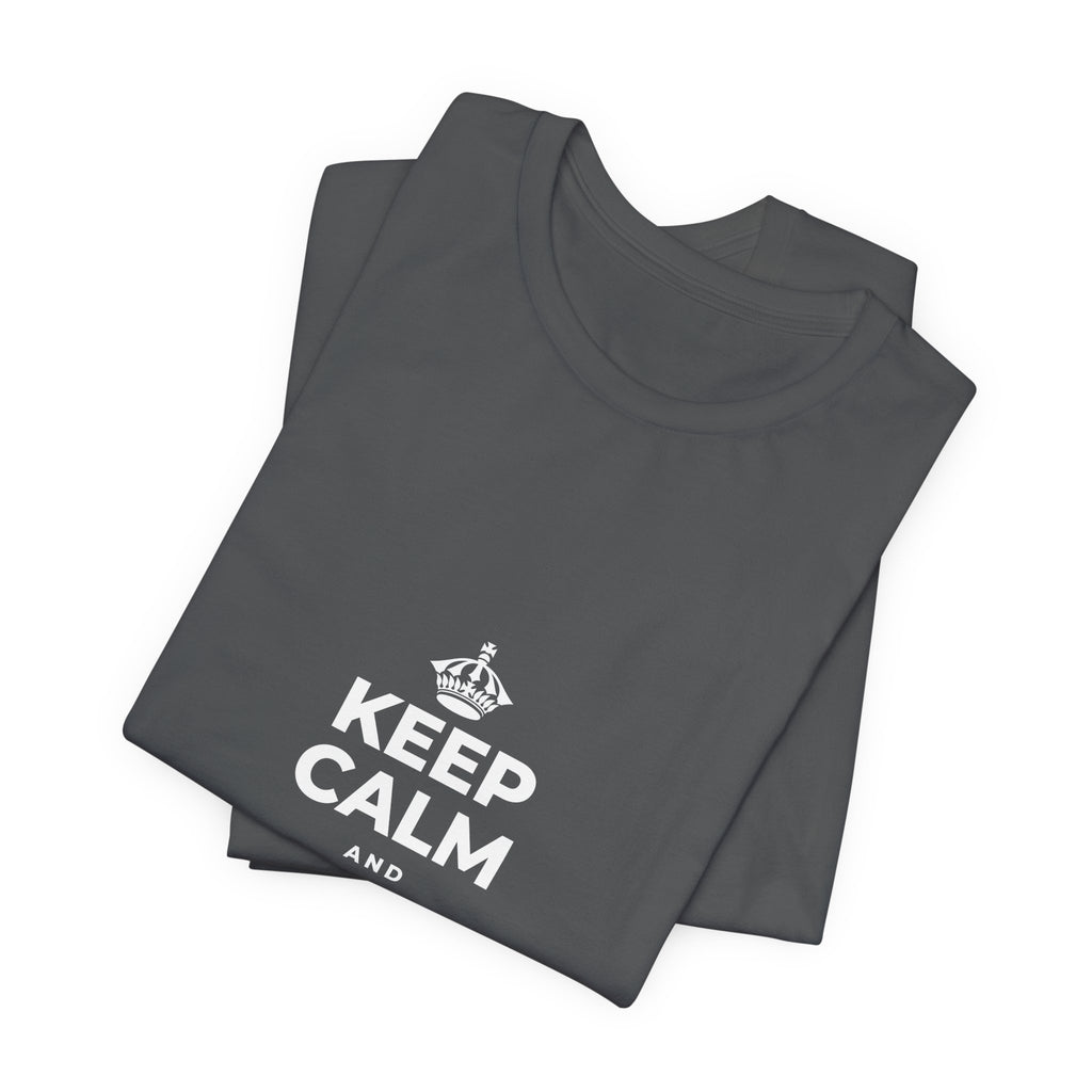 KEEP CALM AND STAY UNBOTHERED T-Shirt (White–Asphalt)