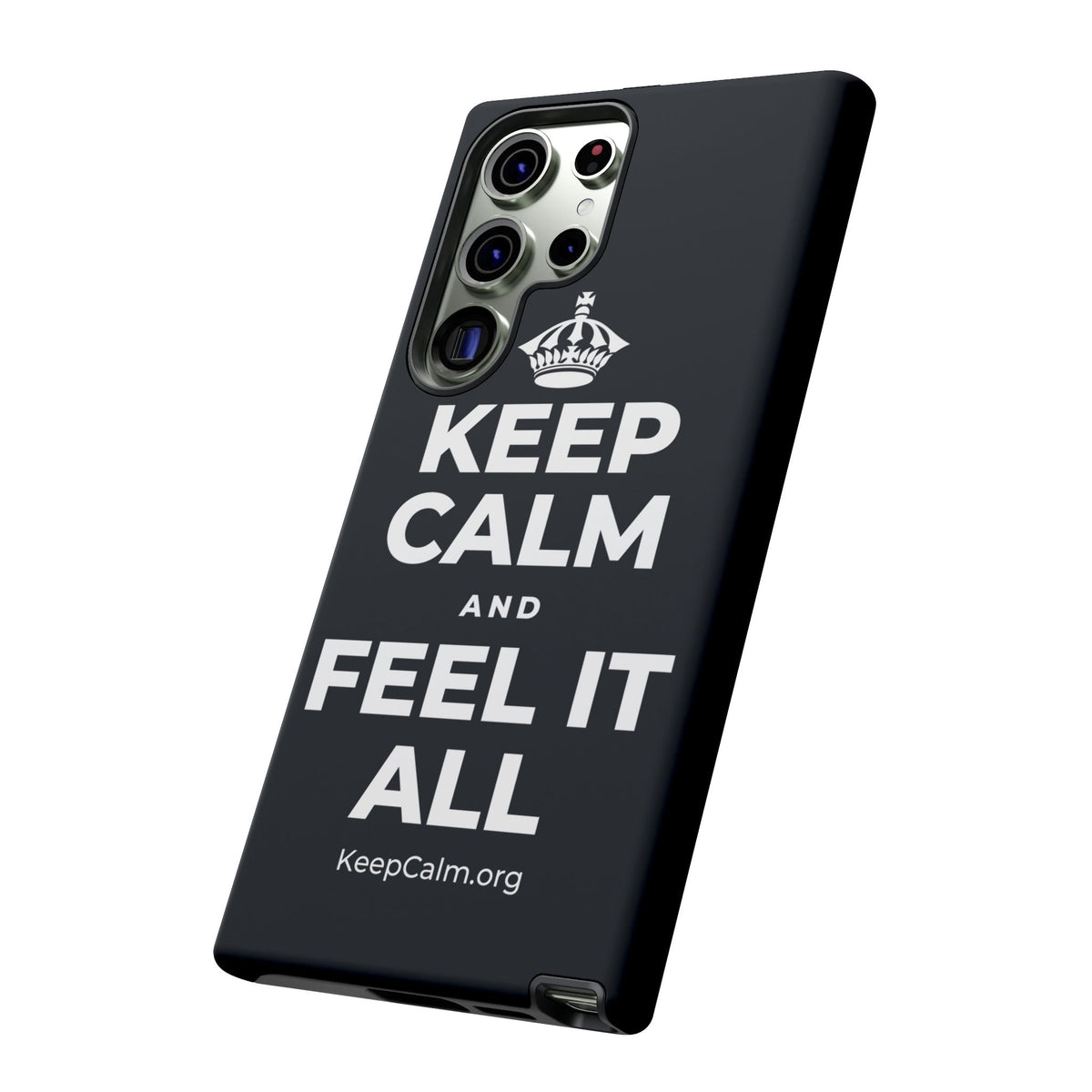KEEP CALM AND FEEL IT ALL Phone Case (Dark)