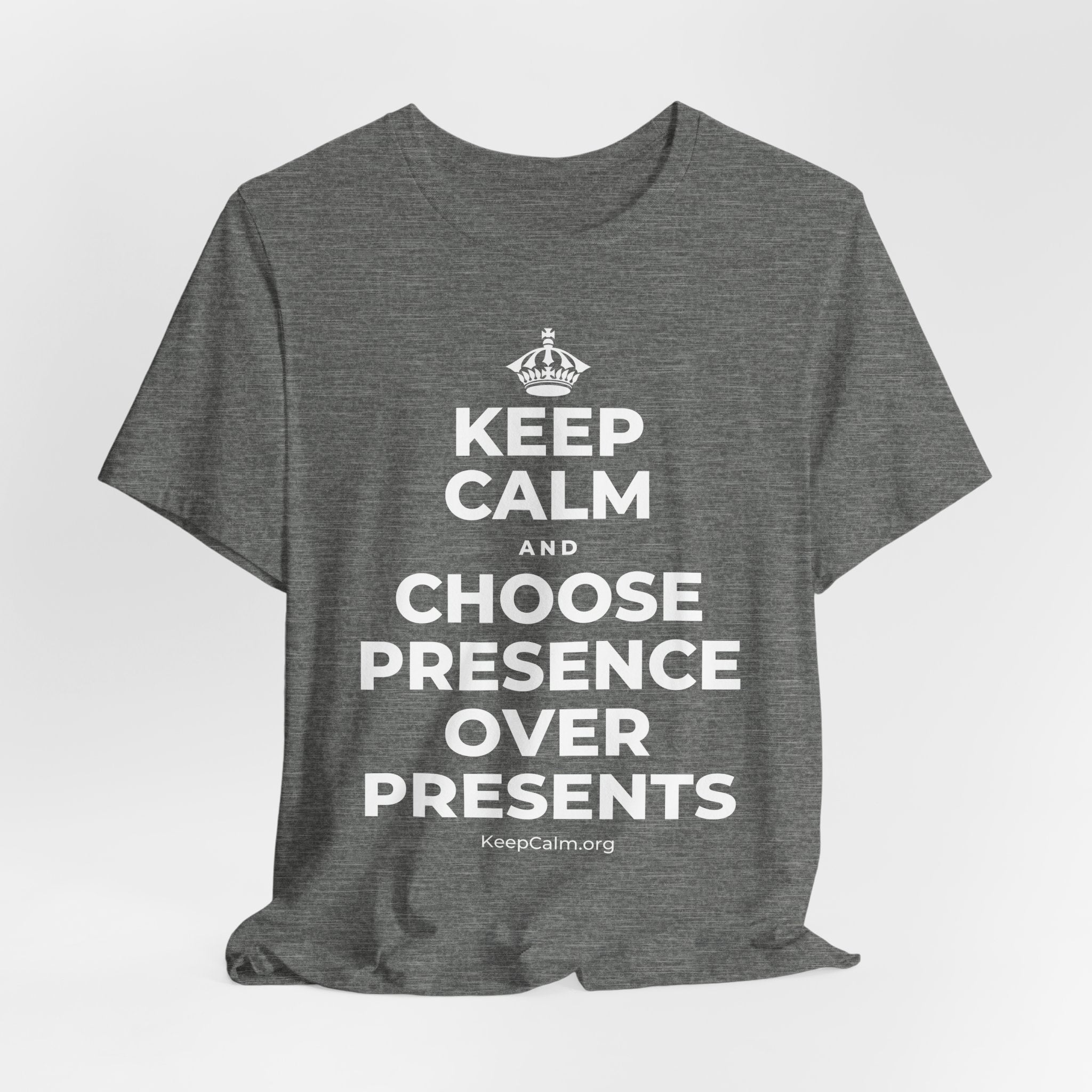 KEEP CALM AND CHOOSE PRESENCE OVER PRESENTS T-Shirt (Baby Blue–Silver)