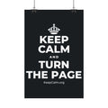 KEEP CALM AND TURN THE PAGE Satin Poster (Dark)