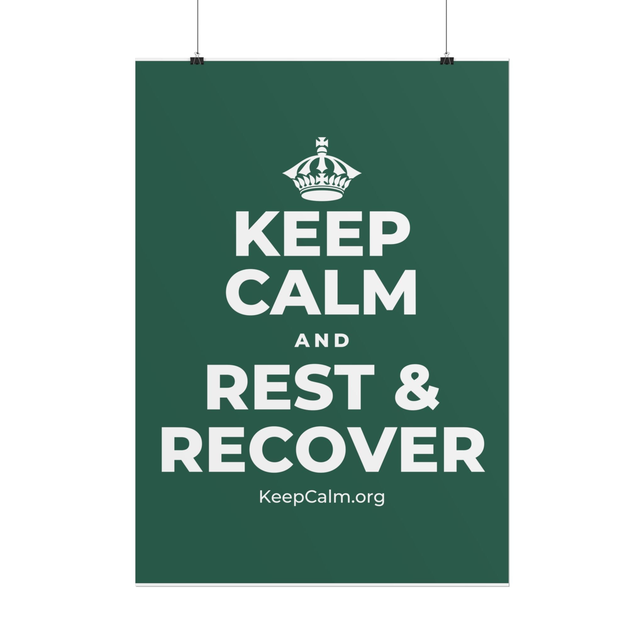 KEEP CALM AND REST & RECOVER Poster
