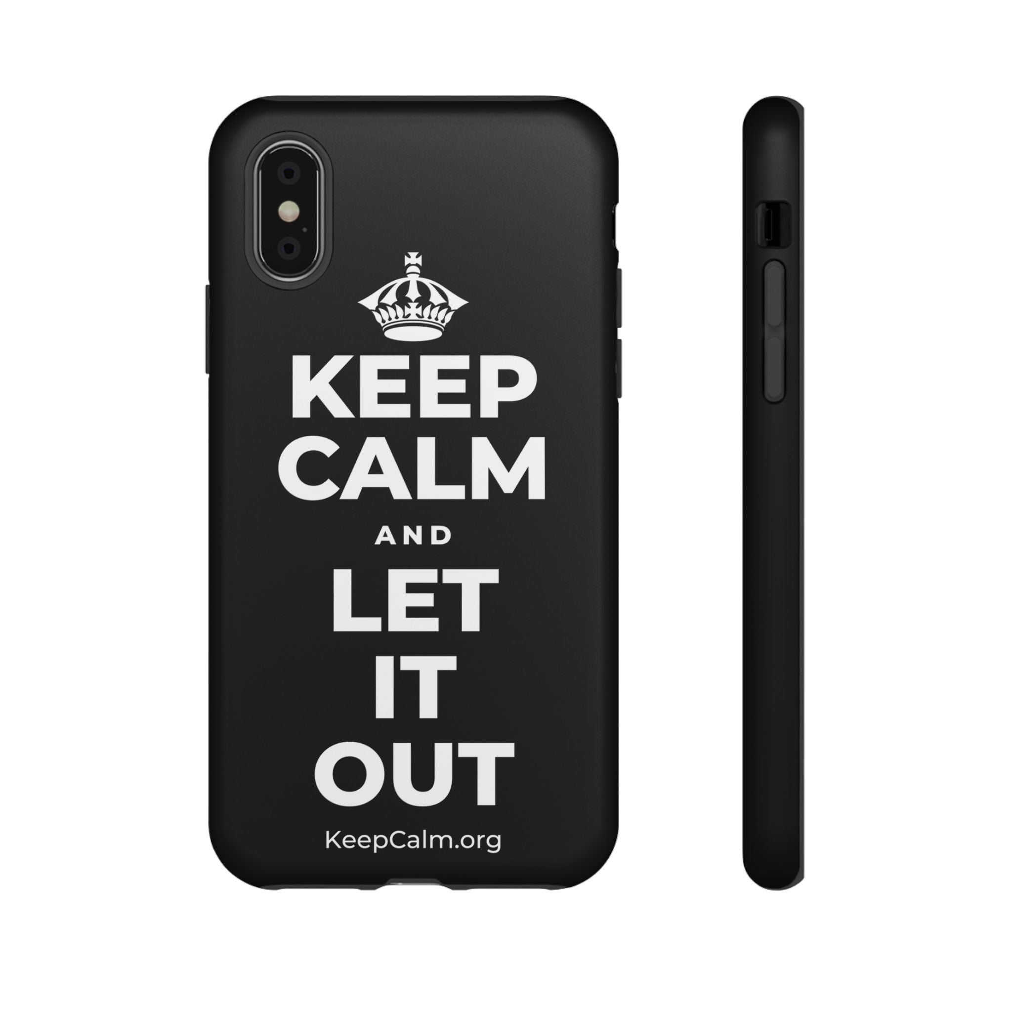 KEEP CALM AND LET IT OUT Phone Case
