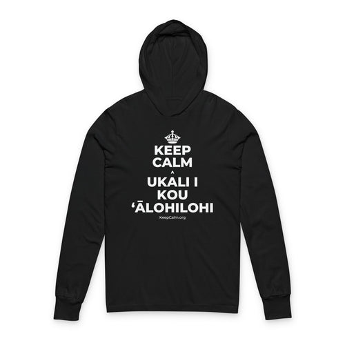 KEEP CALM A UKALI I KOU ʻĀLOHILOHI Hooded Long Sleeve Tee
