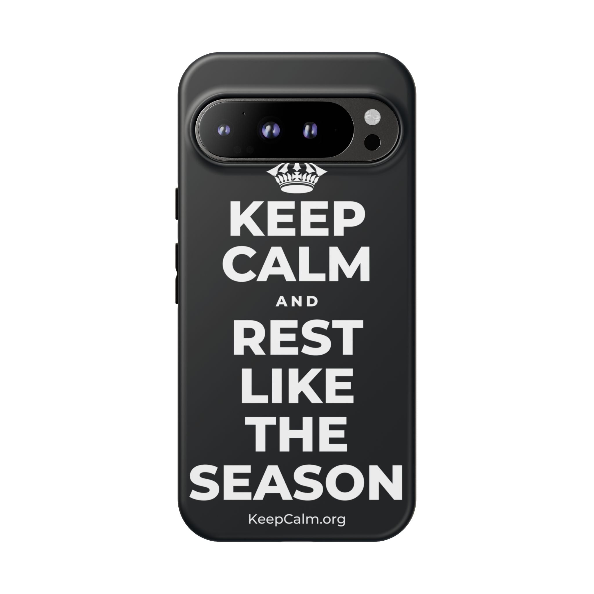 KEEP CALM AND REST LIKE THE SEASON Phone Case (Dark)