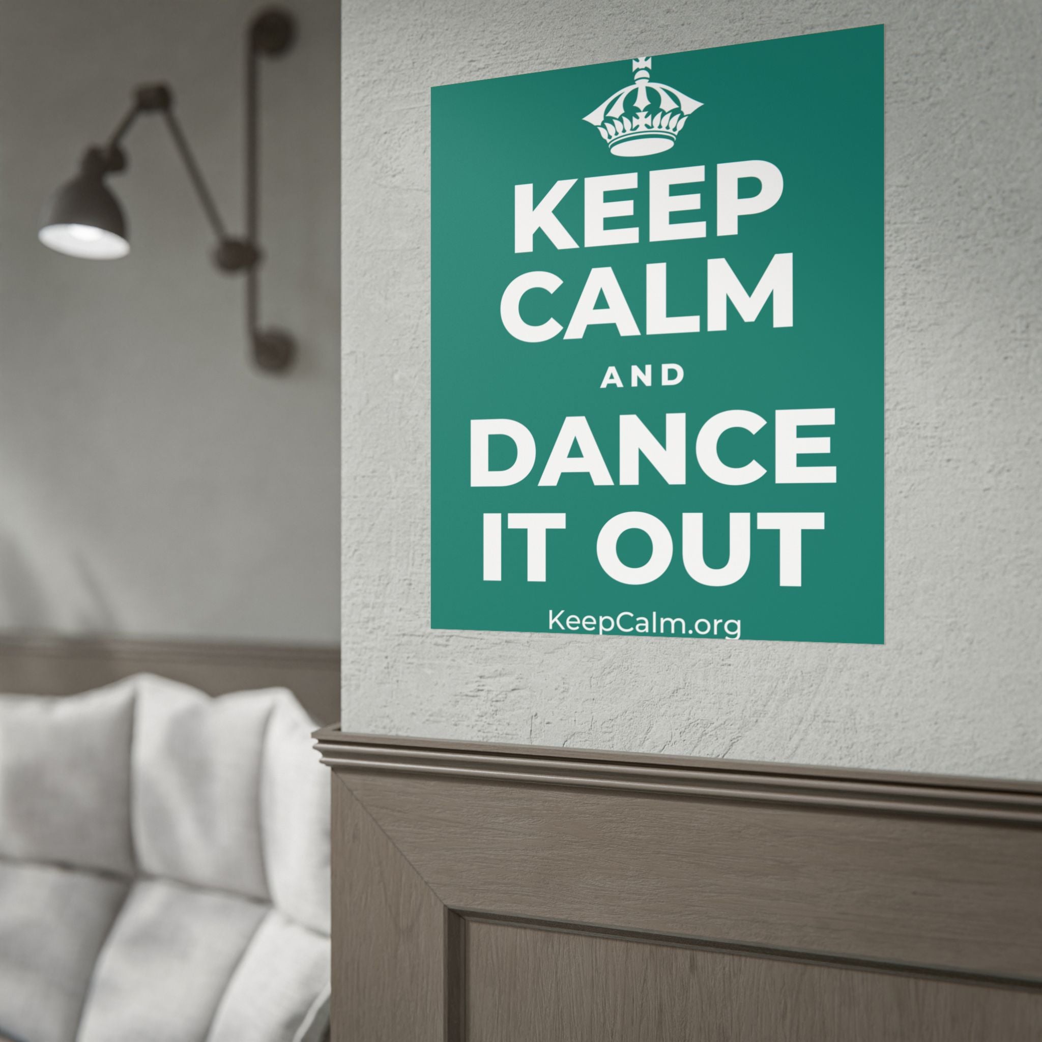 KEEP CALM AND DANCE IT OUT Poster