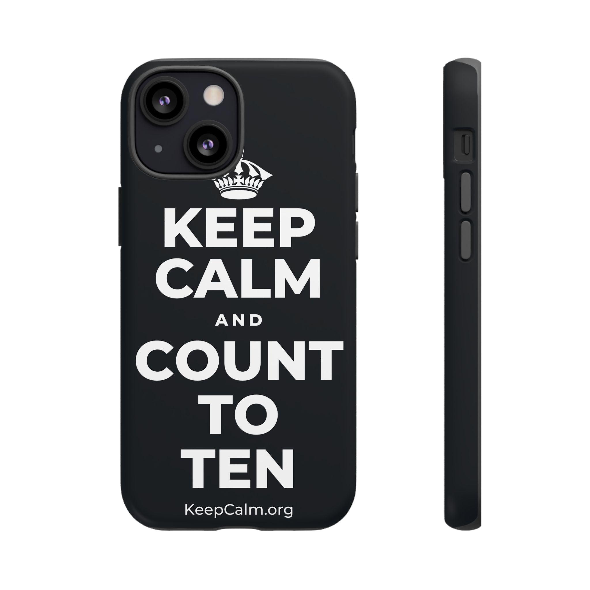 KEEP CALM AND COUNT TO TEN Phone Case (Dark)