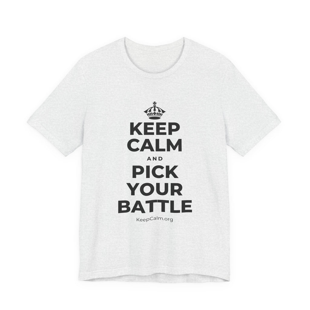 KEEP CALM AND PICK YOUR BATTLE T-Shirt (Soft Cream–Heather Mauve)