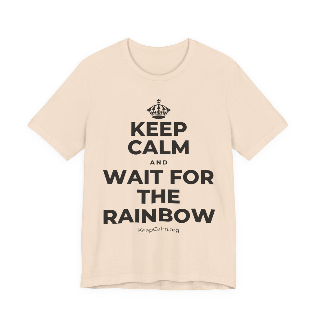 KEEP CALM AND WAIT FOR THE RAINBOW T-Shirt (Soft Cream–Heather Mauve)