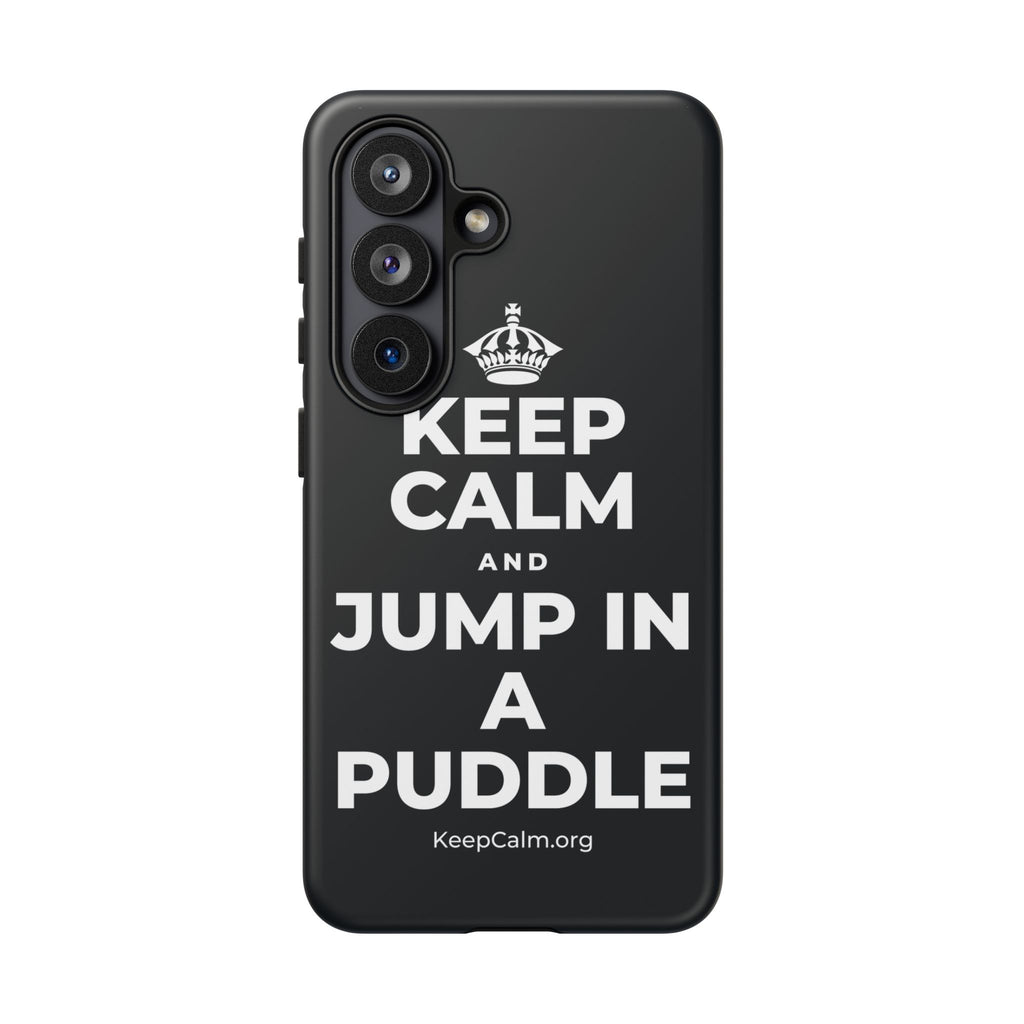 KEEP CALM AND JUMP IN A PUDDLE Phone Case (Dark)