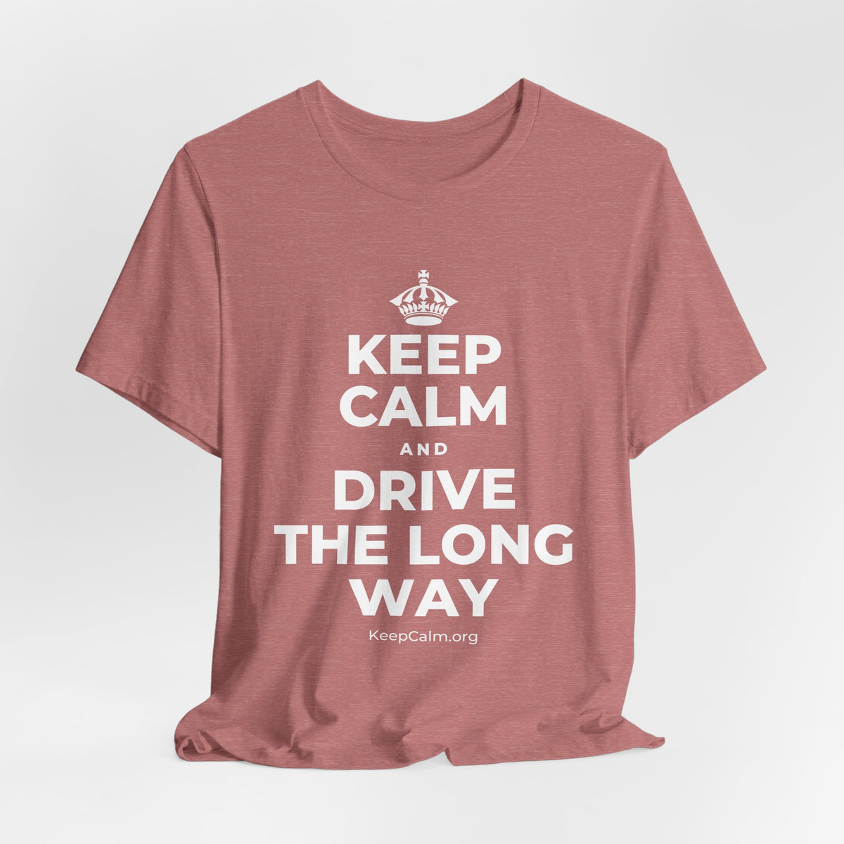 KEEP CALM AND DRIVE THE LONG WAY T-Shirt (Soft Cream–Heather Mauve)