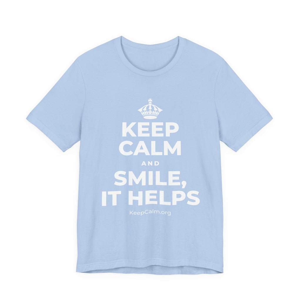KEEP CALM AND SMILE, IT HELPS T-Shirt (Baby Blue–Silver)