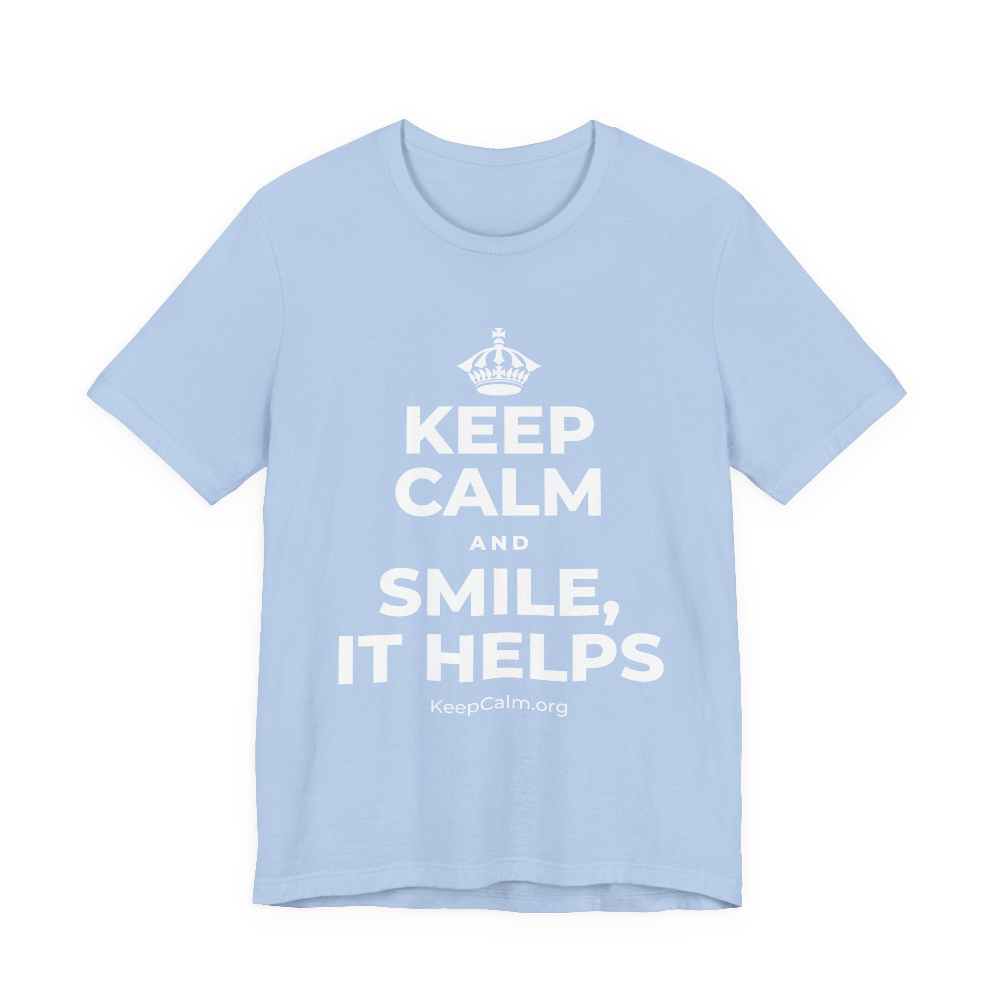 KEEP CALM AND SMILE, IT HELPS T-Shirt (Baby Blue–Silver)