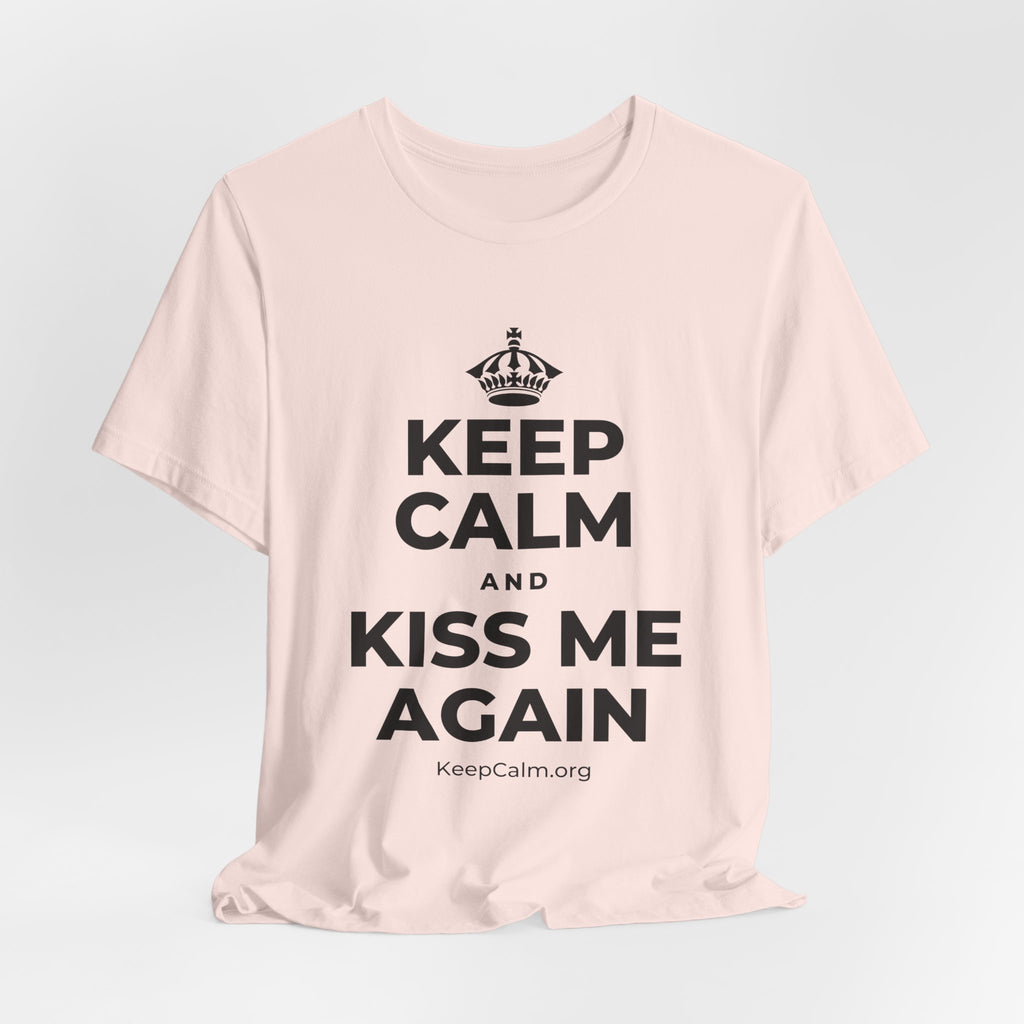 KEEP CALM AND KISS ME AGAIN T-Shirt (Soft Cream–Heather Mauve)