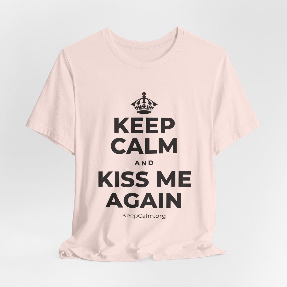 KEEP CALM AND KISS ME AGAIN T-Shirt (Soft Cream–Heather Mauve)