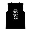 KEEP CALM AND TIDY ONE THING Tank Top