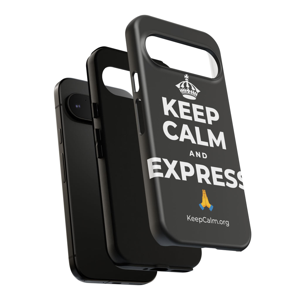 KEEP CALM AND EXPRESS 🙏 Phone Case