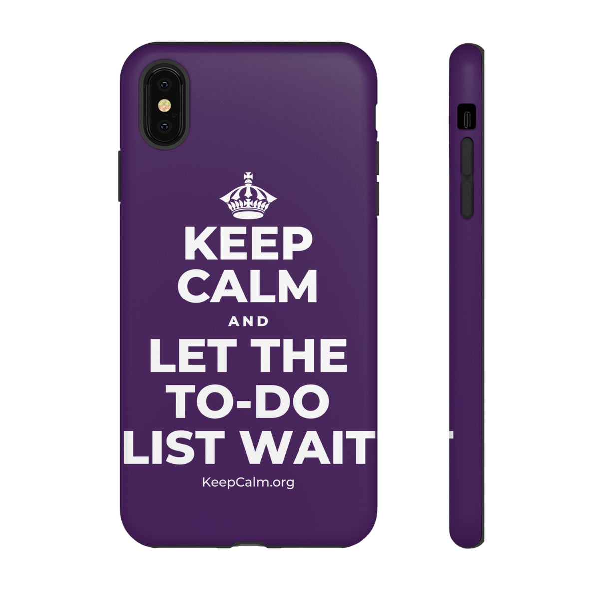 KEEP CALM AND LET THE TO-DO LIST WAIT Phone Case
