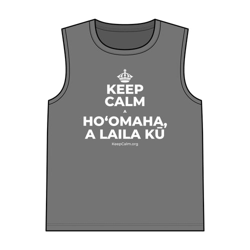 KEEP CALM A HOʻOMAHA, A LAILA KŪ Tank Top