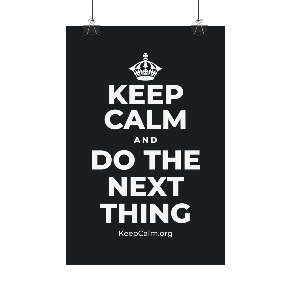 KEEP CALM AND DO THE NEXT THING Satin Poster (Dark)