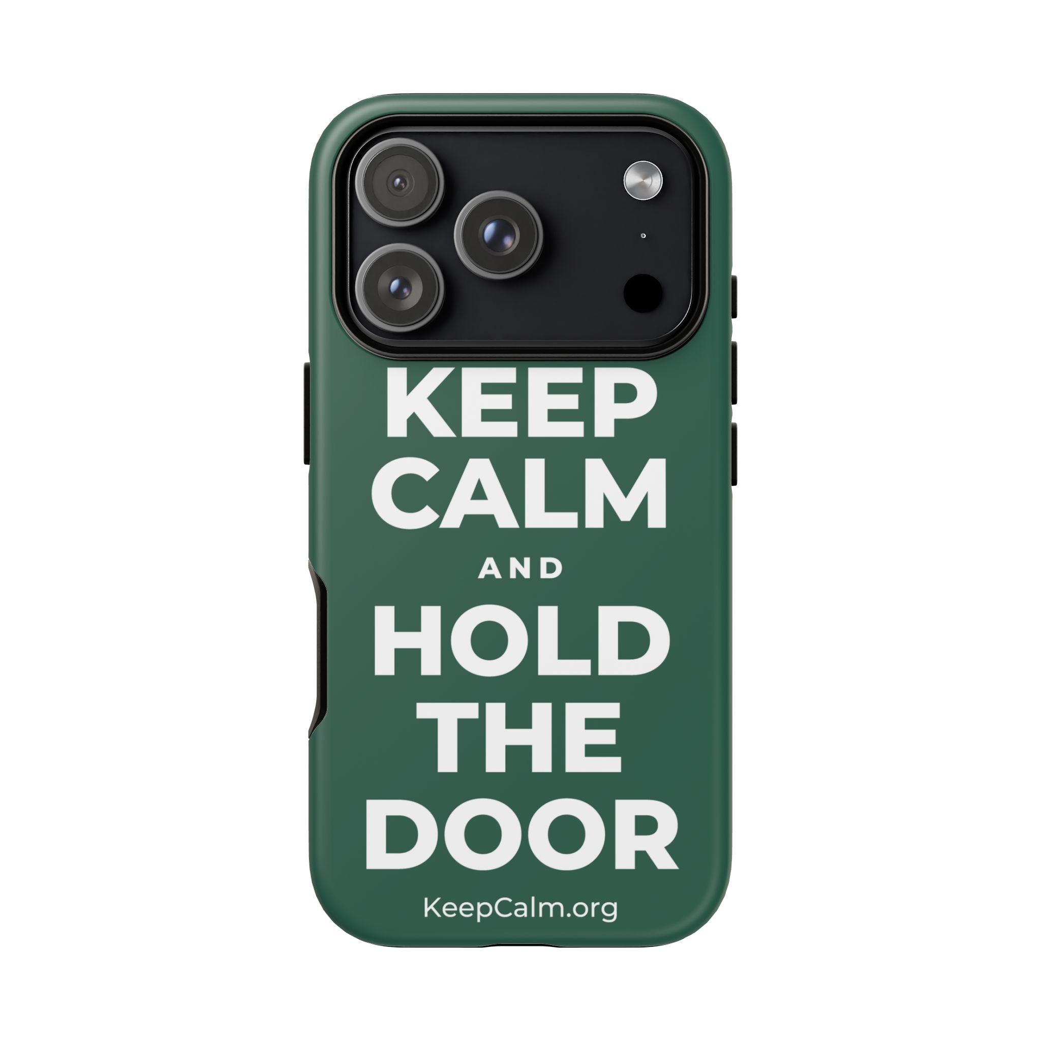 KEEP CALM AND HOLD THE DOOR Phone Case