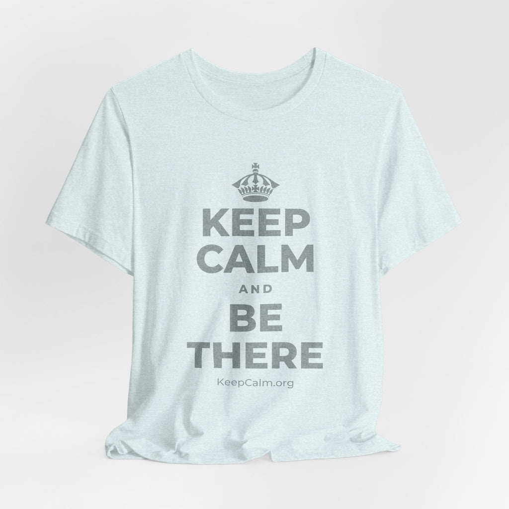 KEEP CALM AND BE THERE T-Shirt (Soft Cream–Heather Mauve)