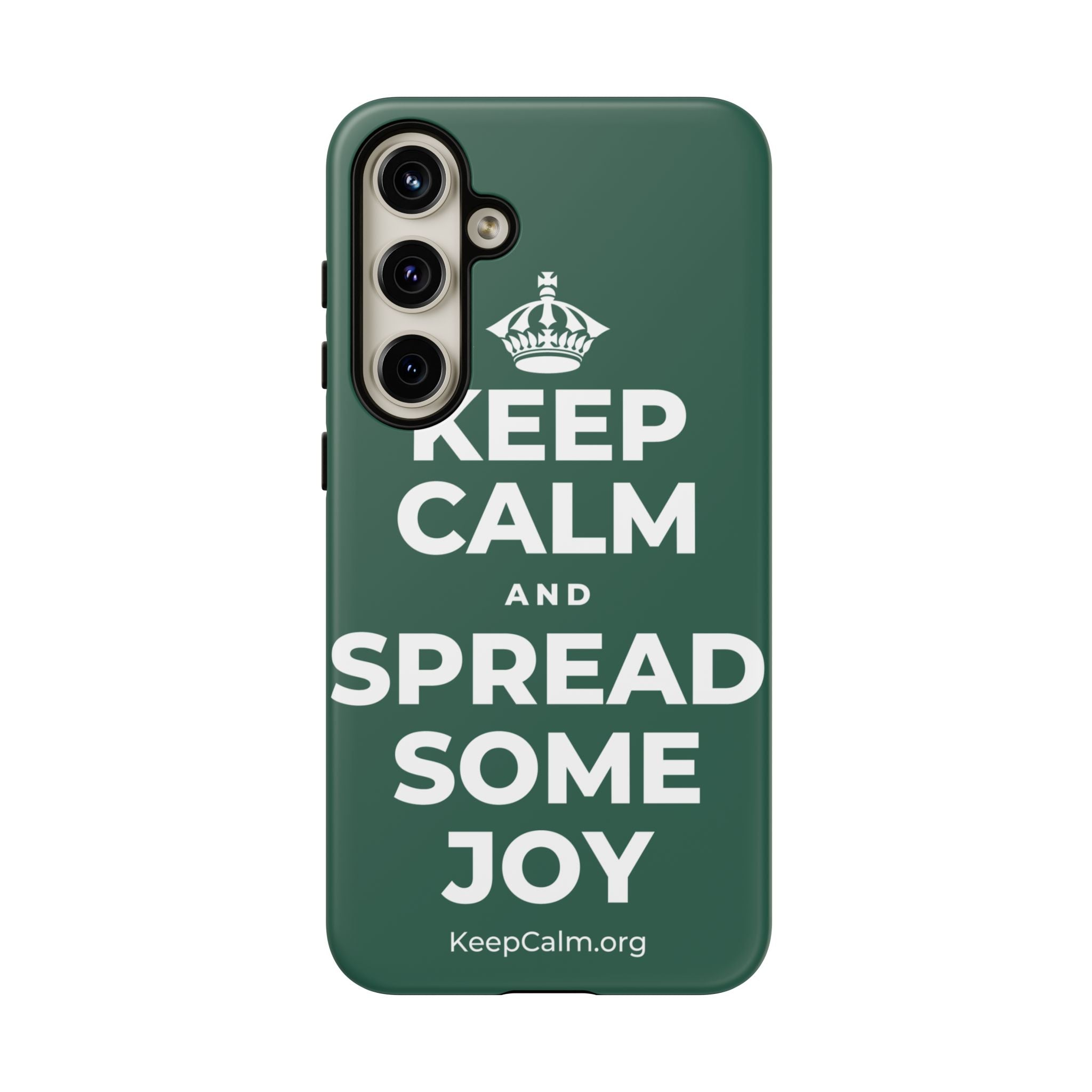 KEEP CALM AND SPREAD SOME JOY Phone Case