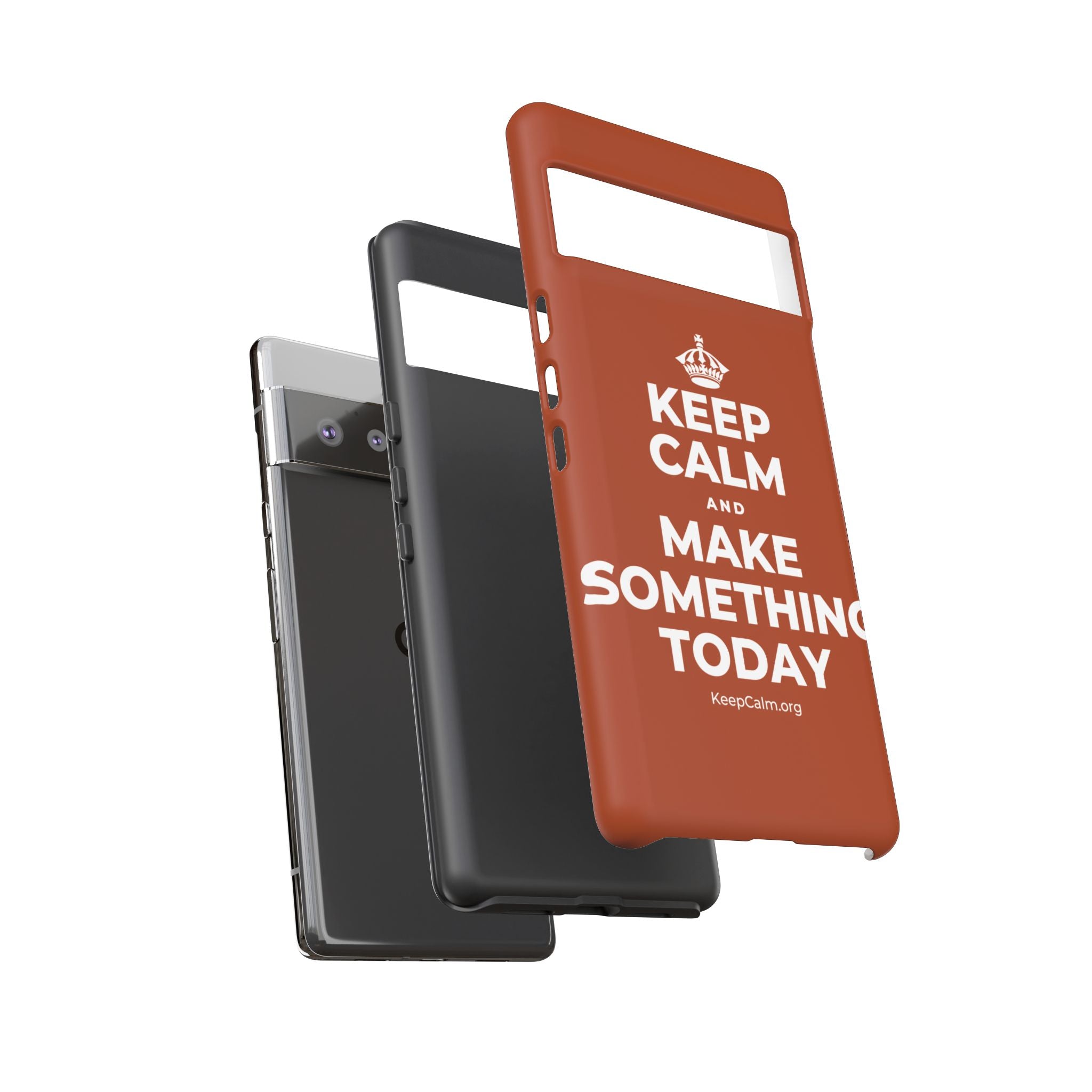 KEEP CALM AND MAKE SOMETHING TODAY Phone Case