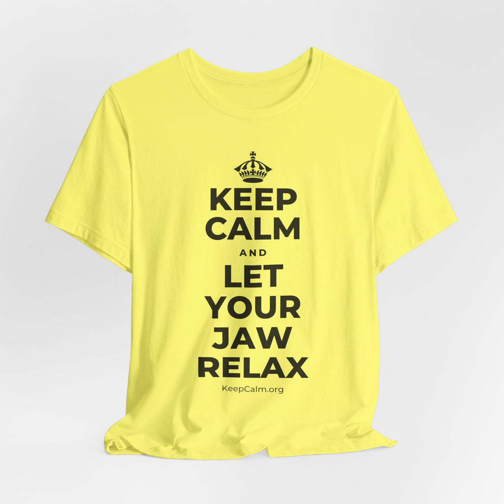 KEEP CALM AND LET YOUR JAW RELAX T-Shirt (Soft Cream–Heather Mauve)