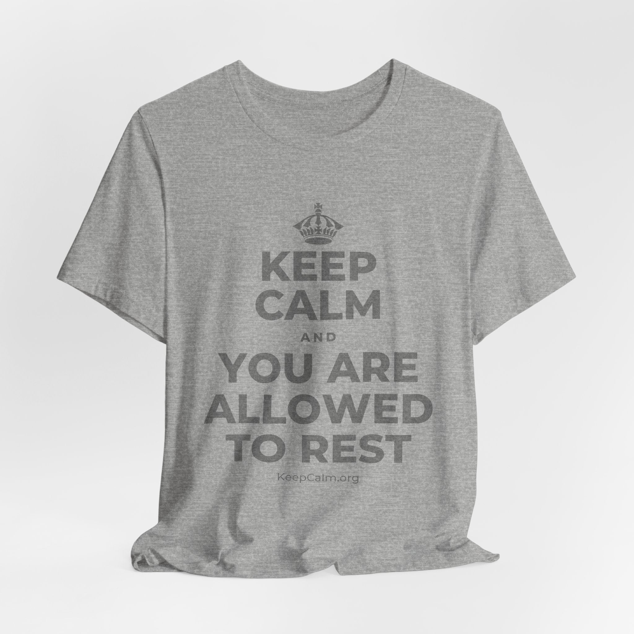 KEEP CALM AND YOU ARE ALLOWED TO REST T-Shirt (White–Asphalt)