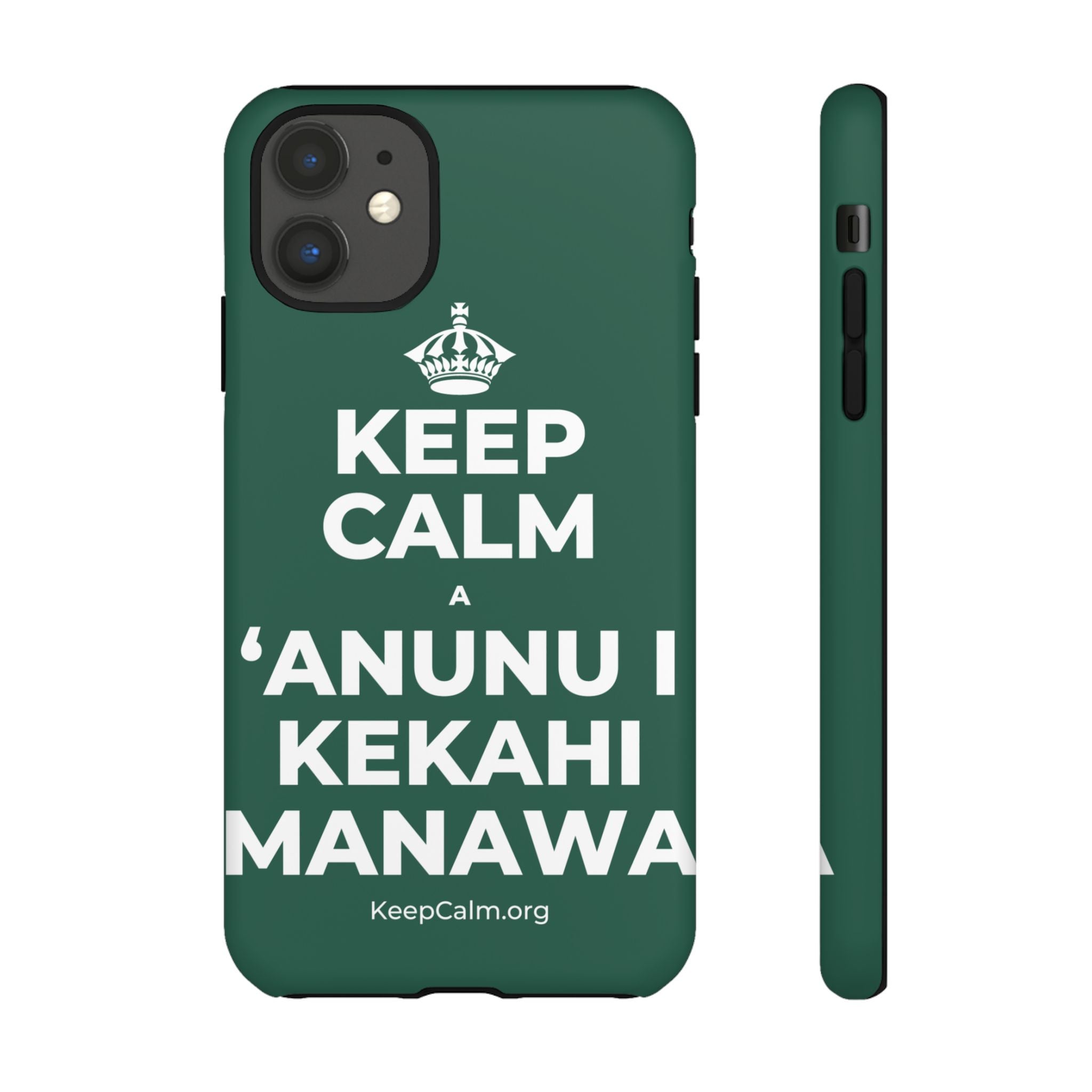 KEEP CALM A ʻANUNU I KEKAHI MANAWA Phone Case