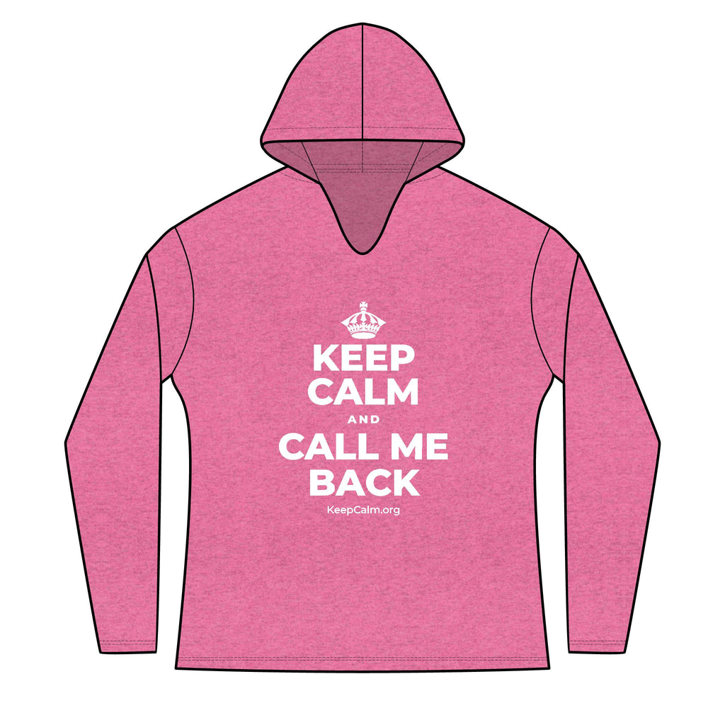 KEEP CALM AND CALL ME BACK Women's Long Sleeve Hoodie