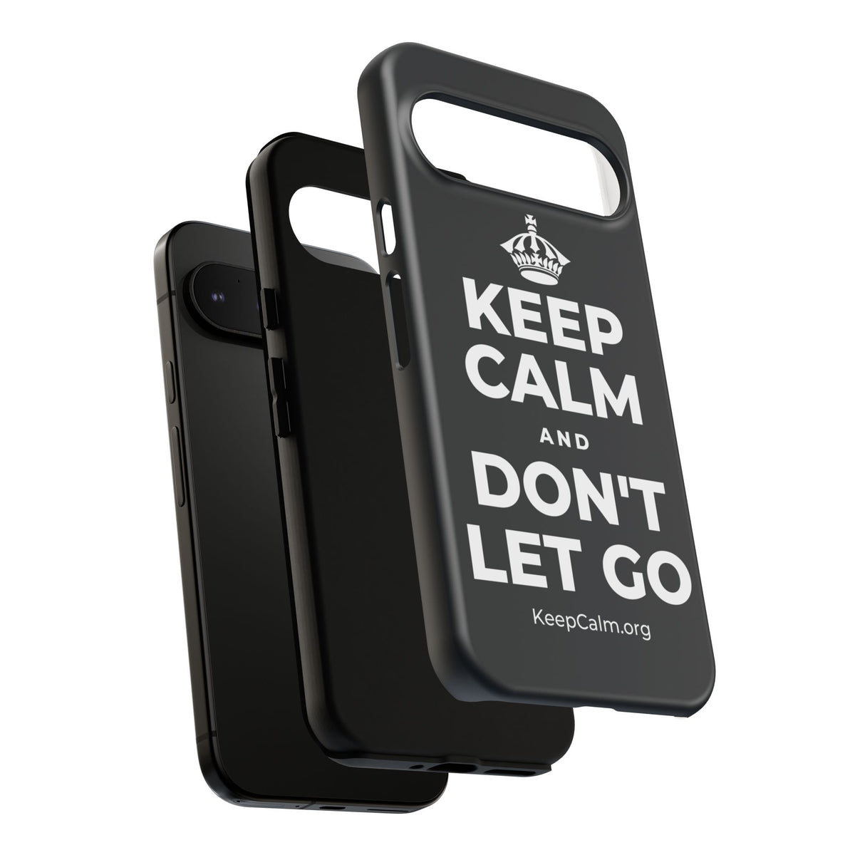 KEEP CALM AND DON'T LET GO Phone Case (Dark)