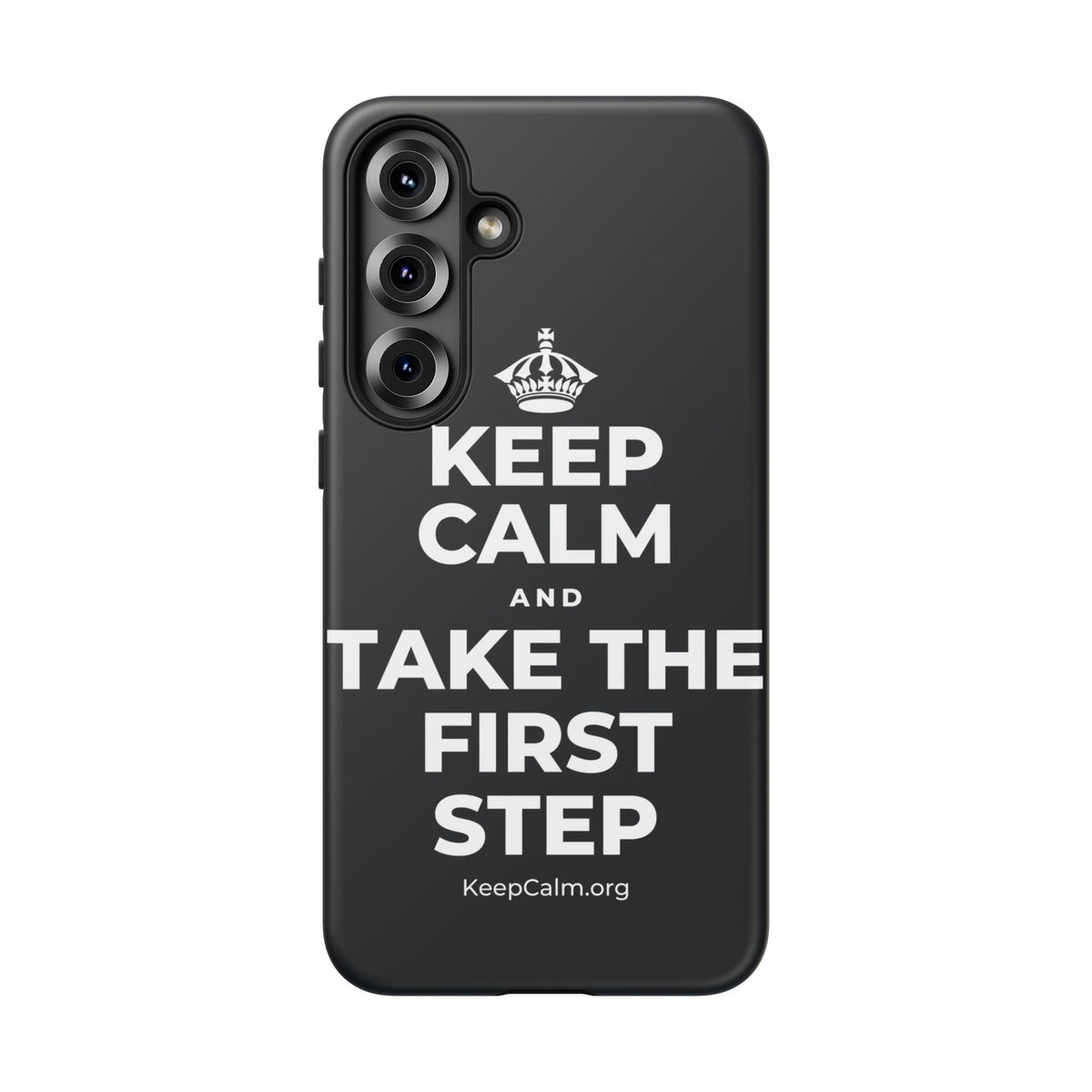 KEEP CALM AND TAKE THE FIRST STEP Phone Case (Dark)