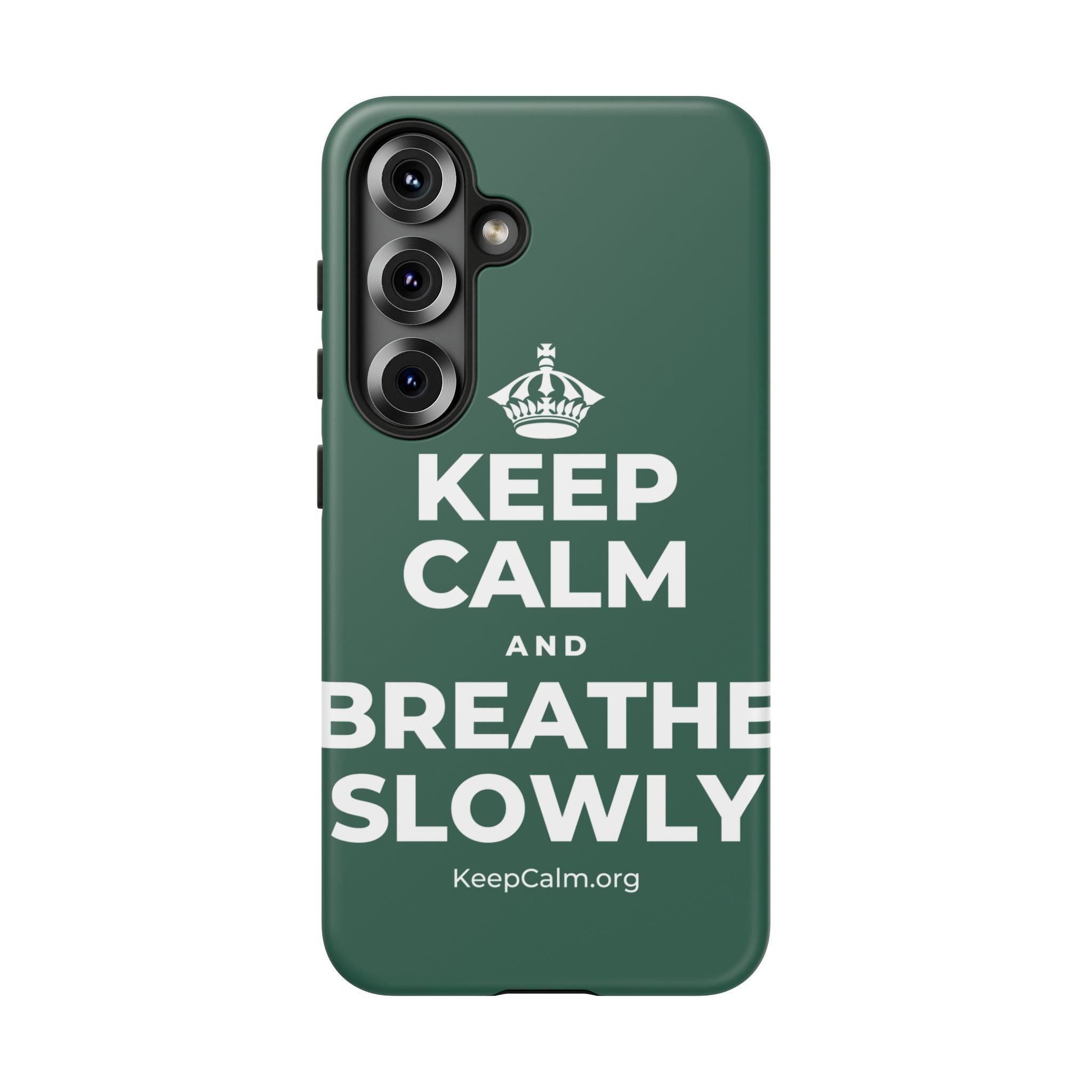 KEEP CALM AND BREATHE SLOWLY Phone Case