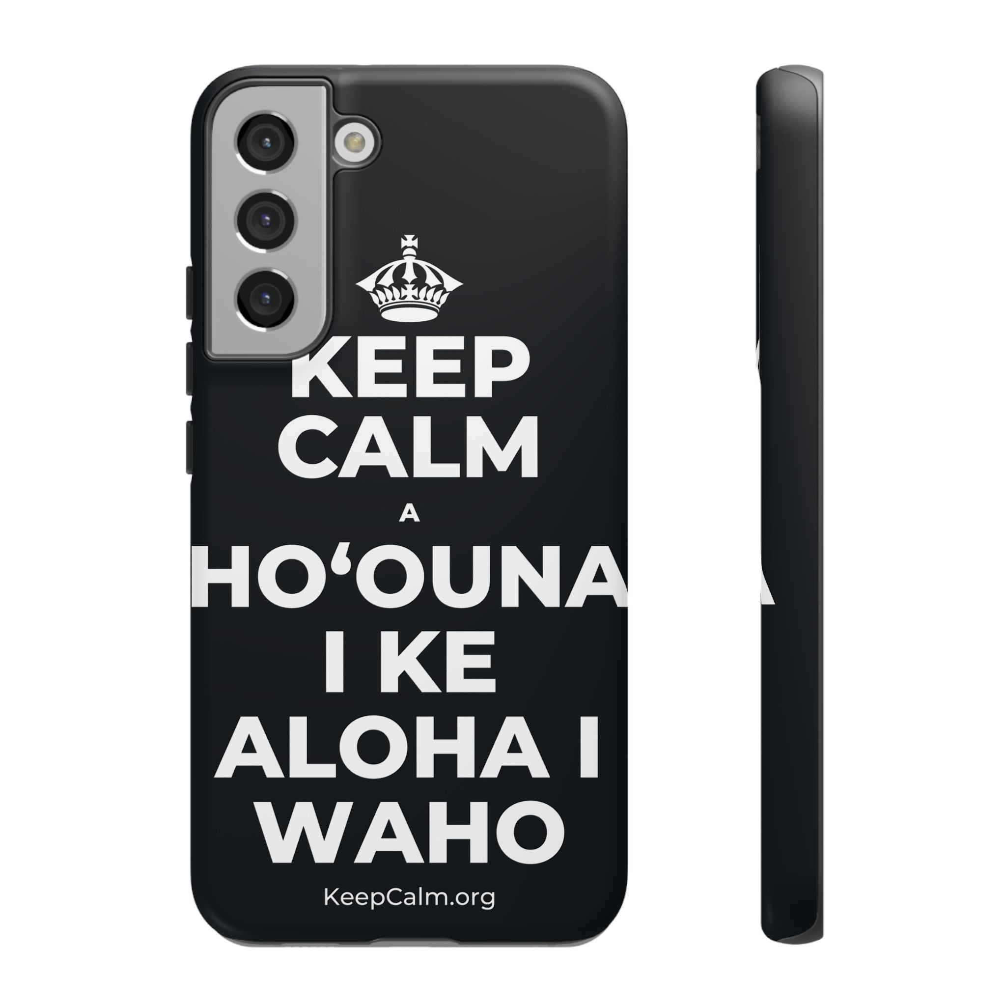 KEEP CALM A HOʻOUNA I KE ALOHA I WAHO Phone Case (Dark)