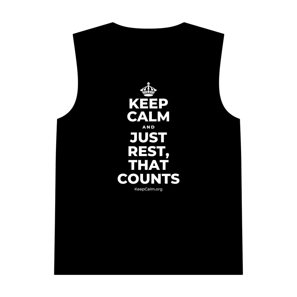 KEEP CALM AND JUST REST, THAT COUNTS Tank Top