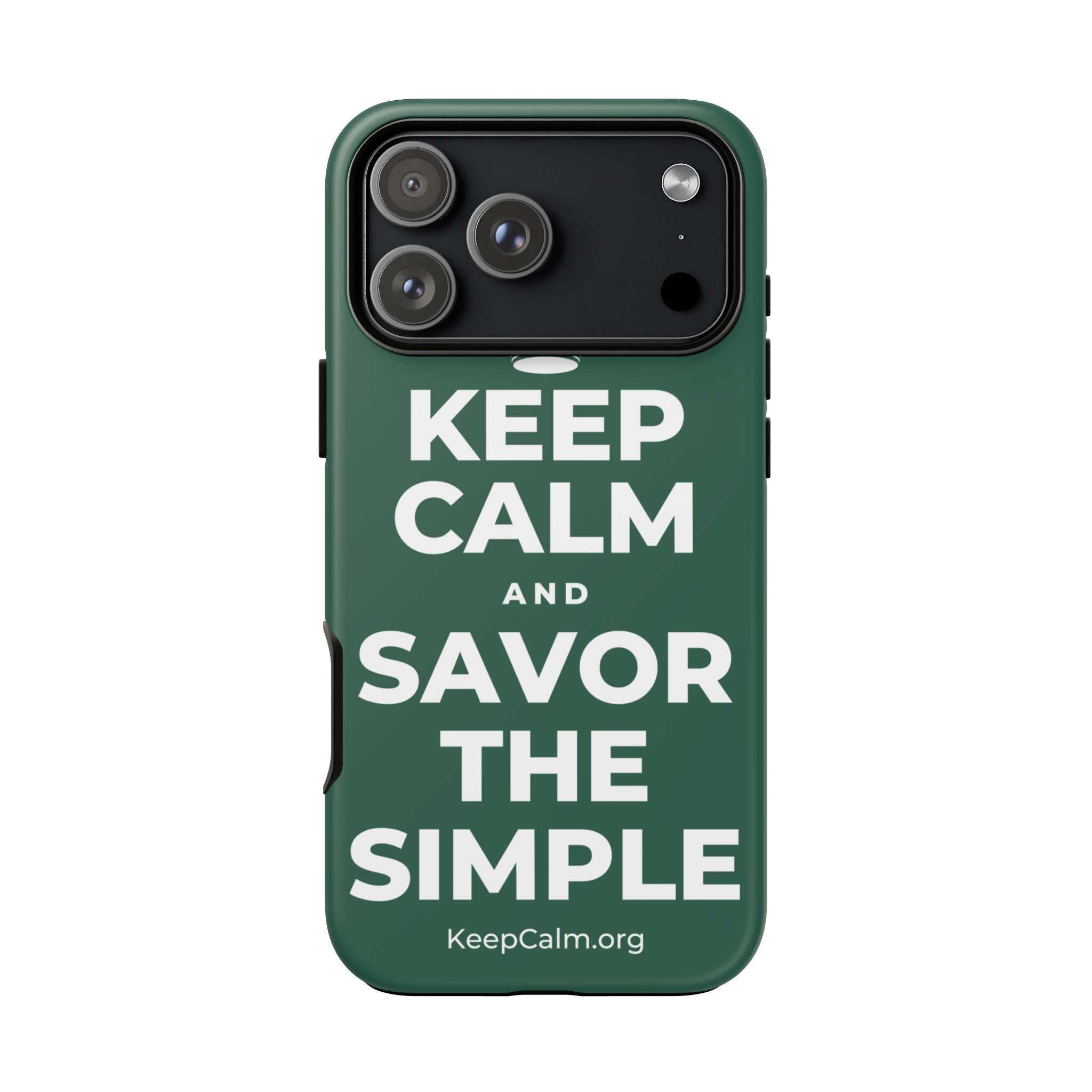 KEEP CALM AND SAVOR THE SIMPLE Phone Case